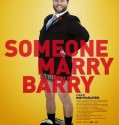Someone Marry Barry 2014