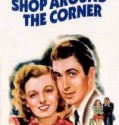 The Shop Around the Corner 1940