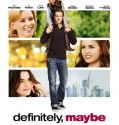 Definitely, Maybe (2008)