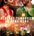Already Tomorrow in Hong Kong (2015)