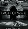 Past Forward (2016)