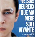 Je suis heureux que ma mere soit vivante (2009)