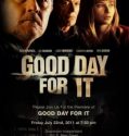 Good Day For It (2011)
