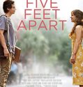 FIVE FEET APART (2019)