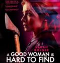 A GOOD WOMAN IS HARD TO FIND (2019)