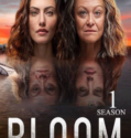 Bloom (2019-)