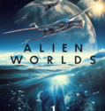 Alien Worlds (2020-)