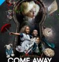 COME AWAY (2020)