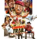 THE COMEBACK TRAIL (2020)