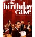 THE BIRTHDAY CAKE (2021)