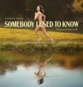 SOMEBODY I USED TO KNOW (2023)