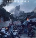 CONCRETE UTOPIA (2023)