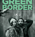 GREEN BORDER (Zielona granica) (2023) GREEN BORDER (Zielona granica) (2023)
